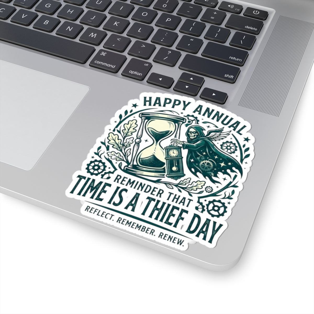 "Time Is A Thief Day" Sticker — Main