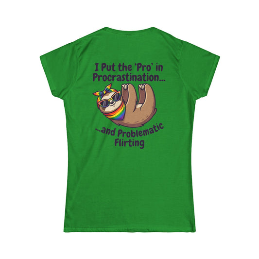 Color: Irish Green | Pro in Problematic Flirting Women's Tee