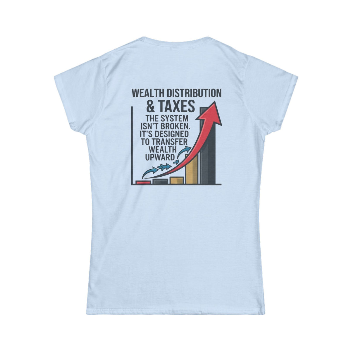 "Protest Series - Follow The Money" Women's Tee