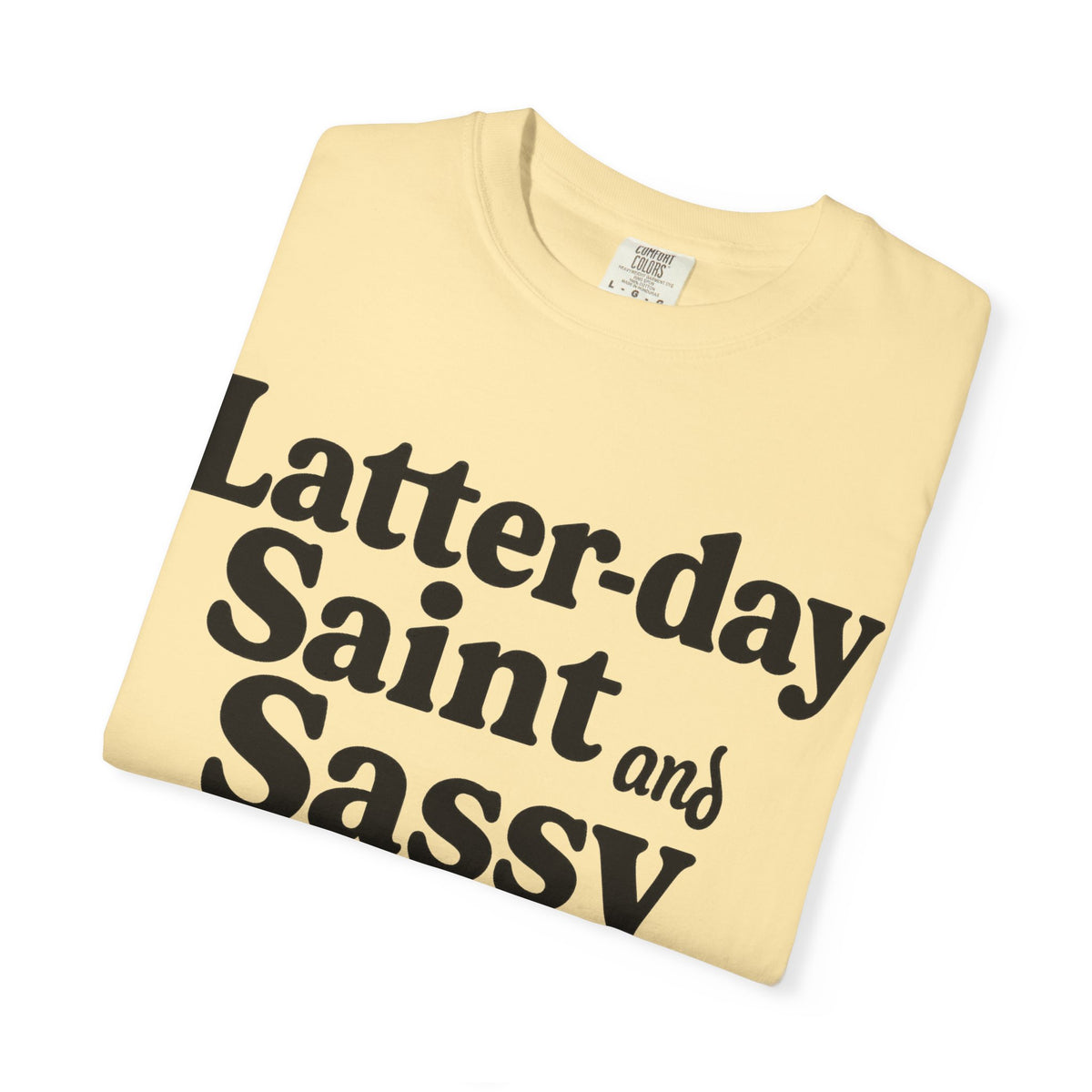 Color: Banana | Latter-day Saint and Sassy Unisex Garment-Dyed T-shirt