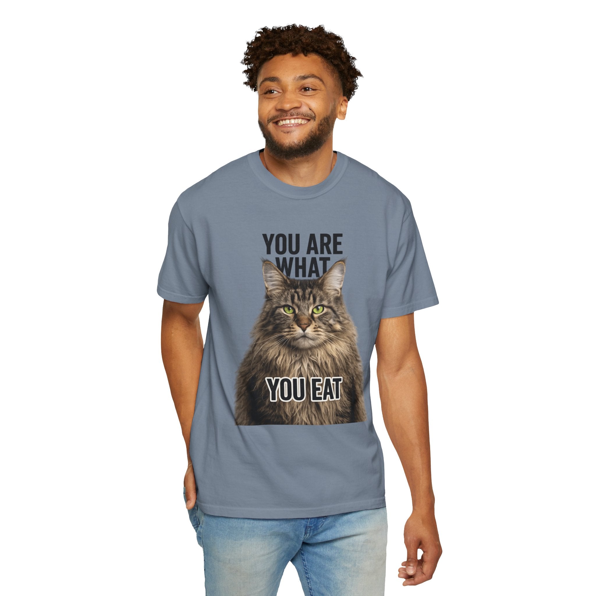 "You Are What You Eat - Cat 5" Unisex Garment-Dyed T-shirt
