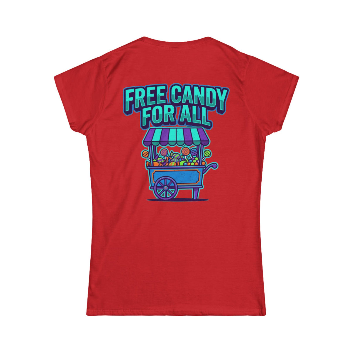 Color: Red | Free Candy For All Women's Tee