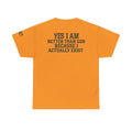 "Better than God" Premium Graphic Tee