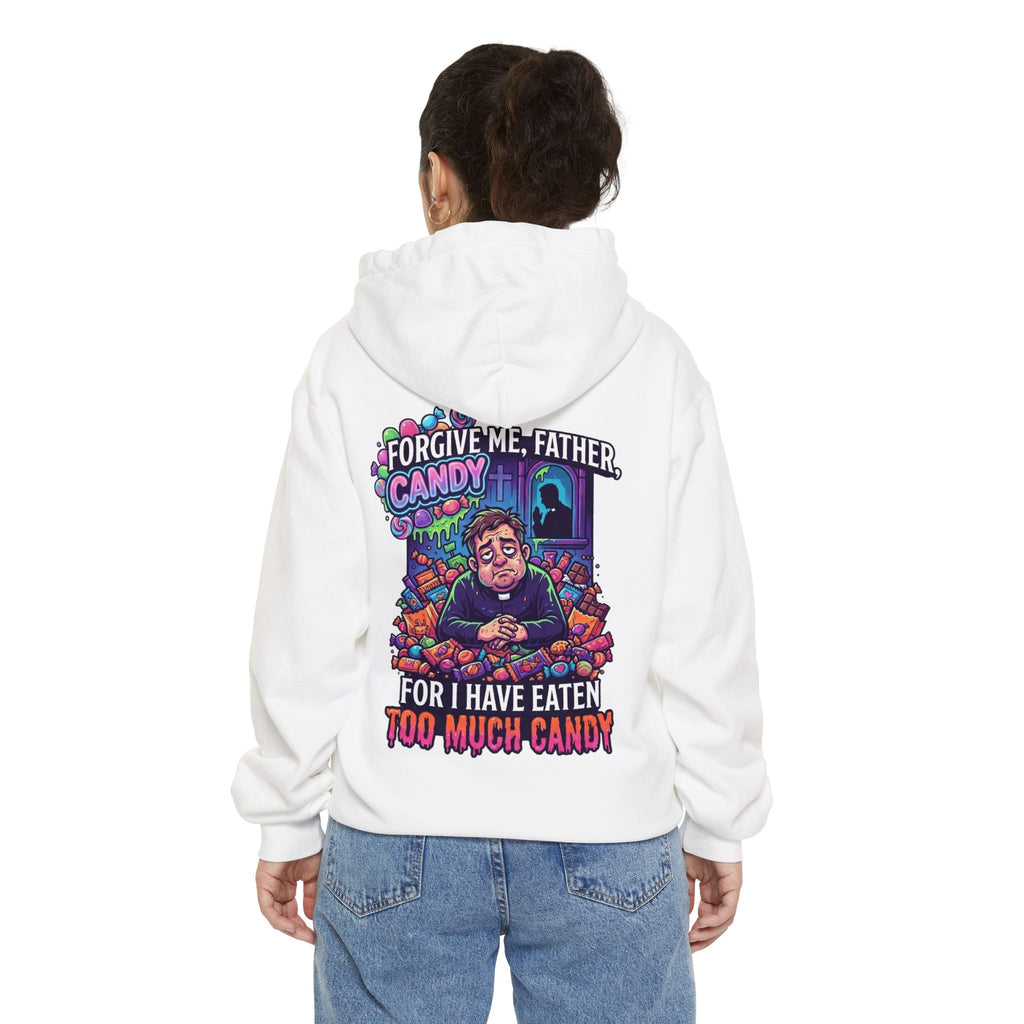 "Forgive Me Father Too Much Candy" Garment-Dyed Hoodie