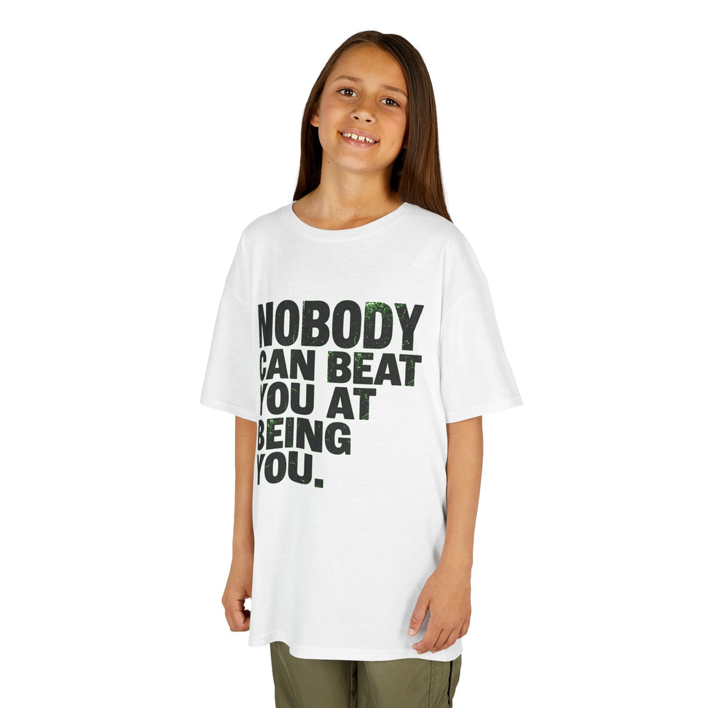 "Nobody Can Beat You At Being You" Kids Tee