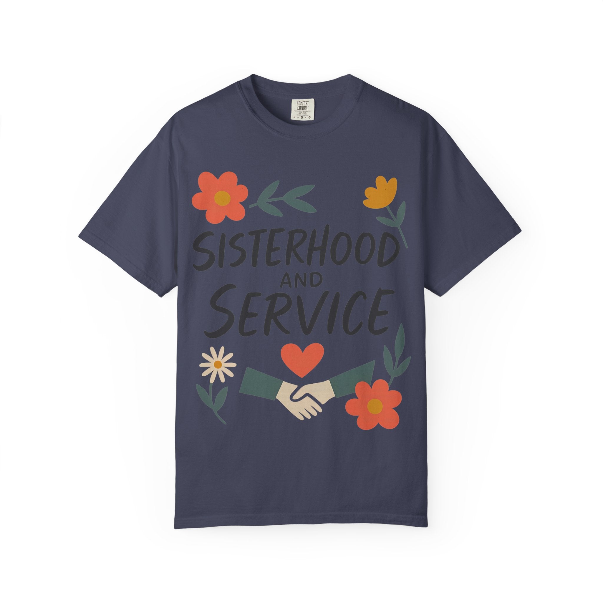 "Sisterhood and Service" Unisex Garment-Dyed T-shirt