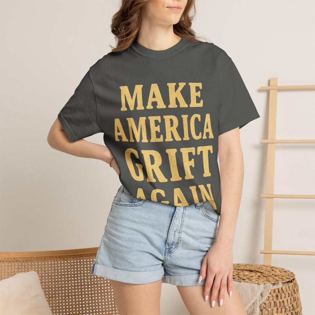 "Make America Grift Again" Unisex Garment-Dyed T-shirt