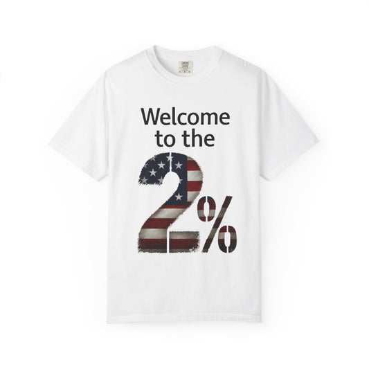 "Two Percent" Unisex Garment-Dyed T-shirt