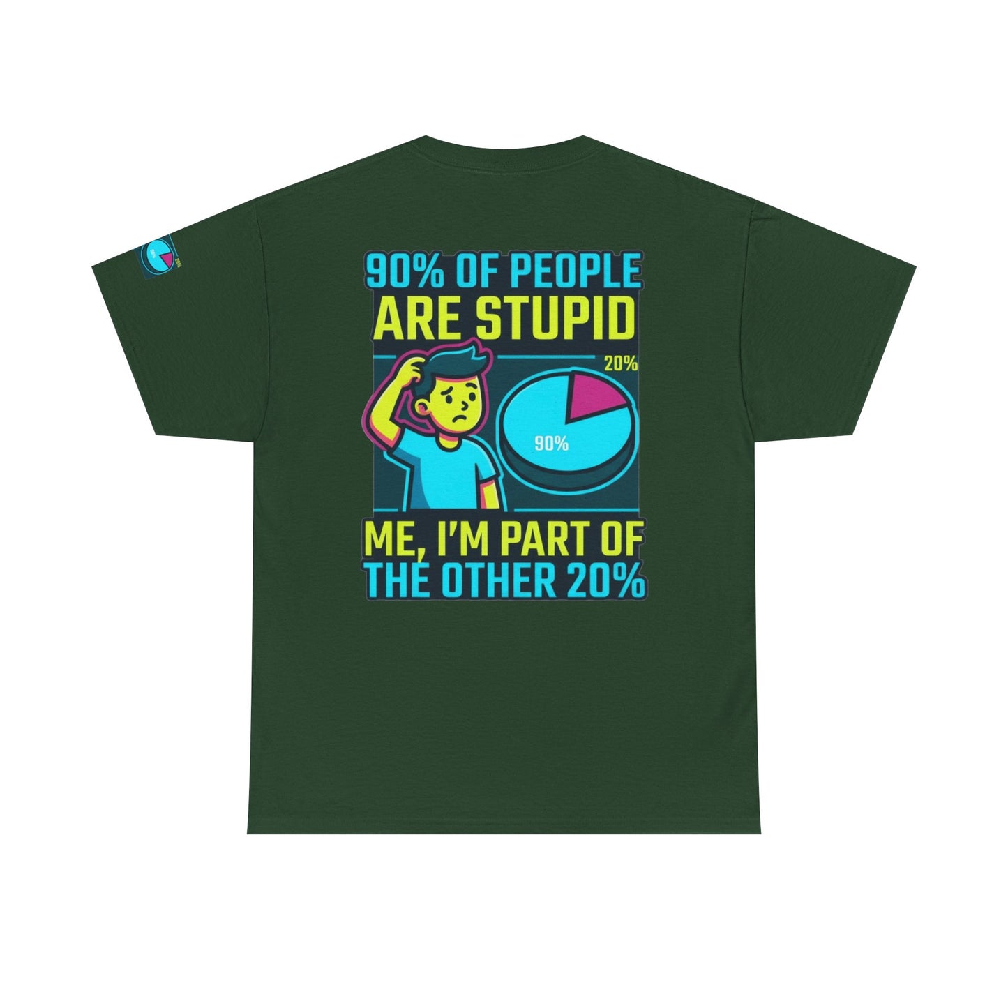 "90% Of People Are Stupid" Premium Graphic Tee