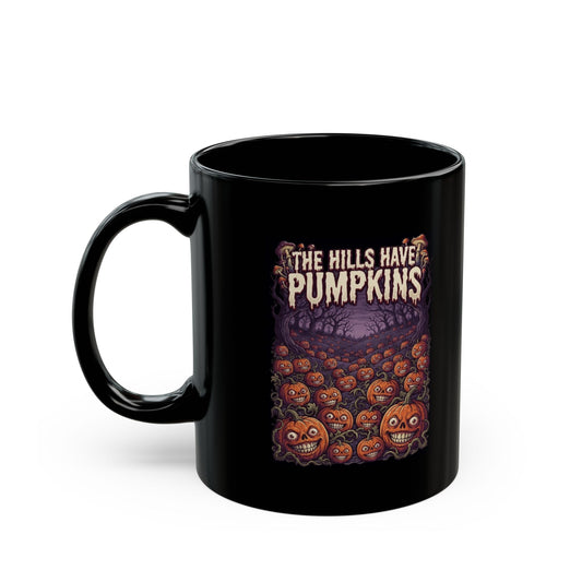"The Hills Have Pumpkins" Black Ceramic Mug