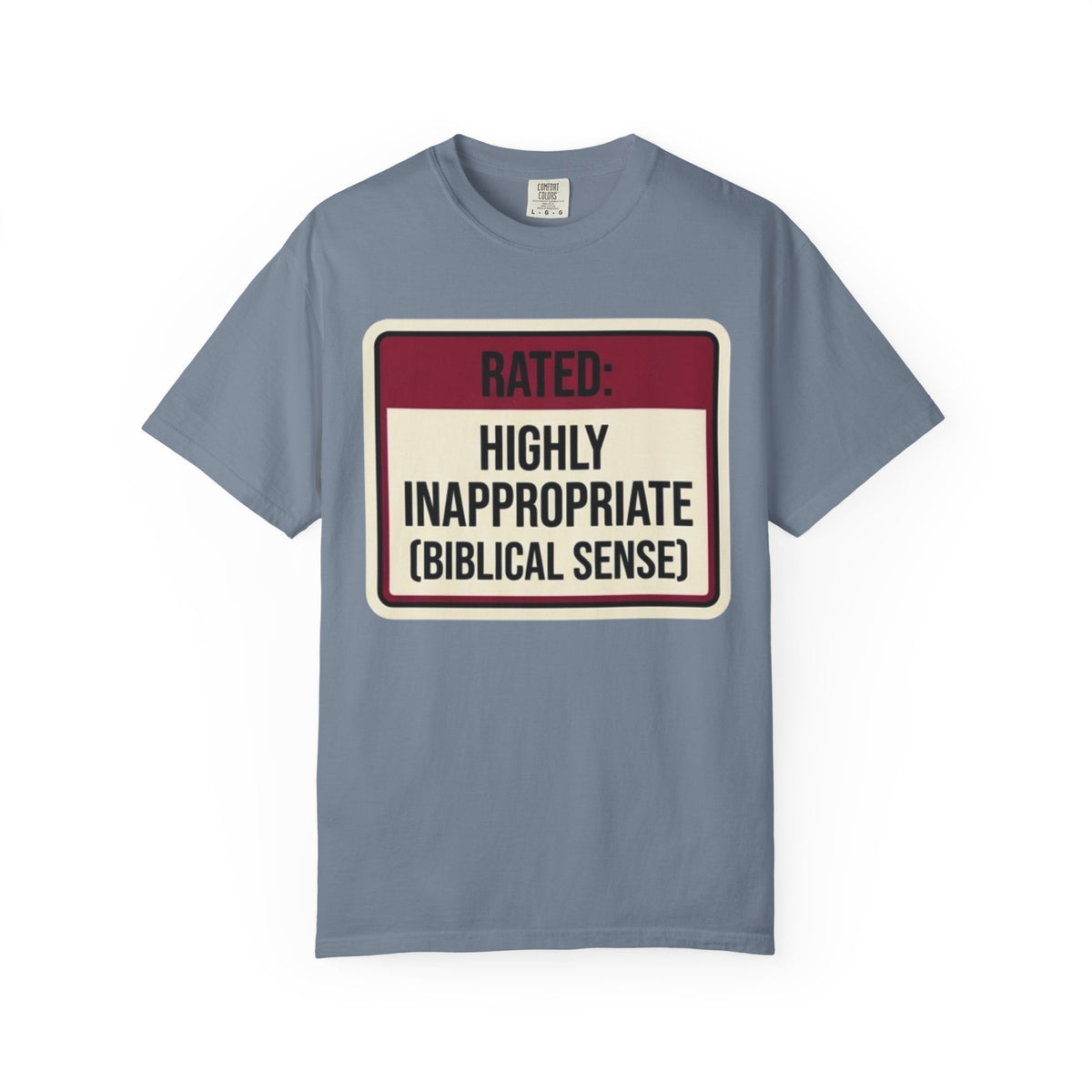 Color: Blue Jean | Good Book Series Highly Inappropriate Unisex Garment-Dyed Tee