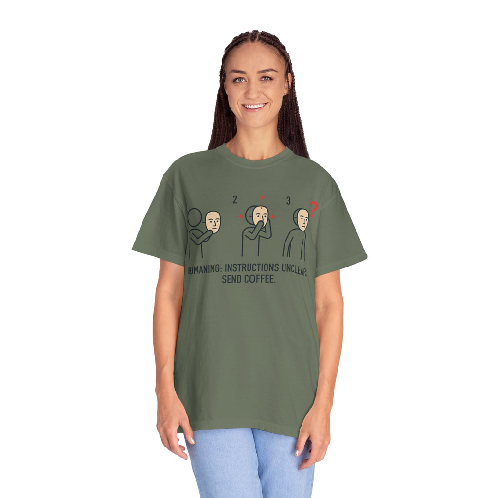 "Instructions Unclear" Unisex Garment-Dyed Tee