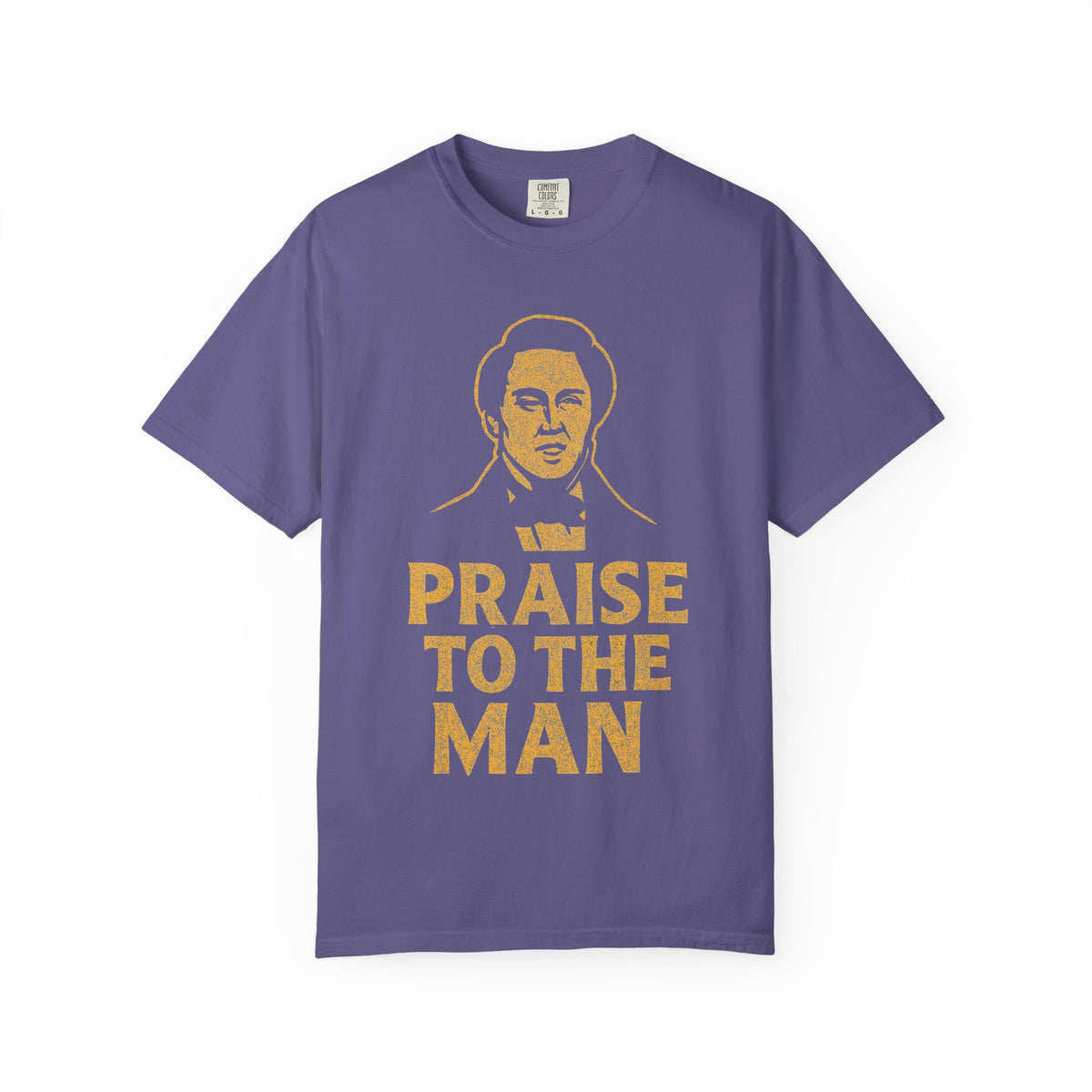 Color: Grape | Praise to the Man Unisex Garment-Dyed T-shirt