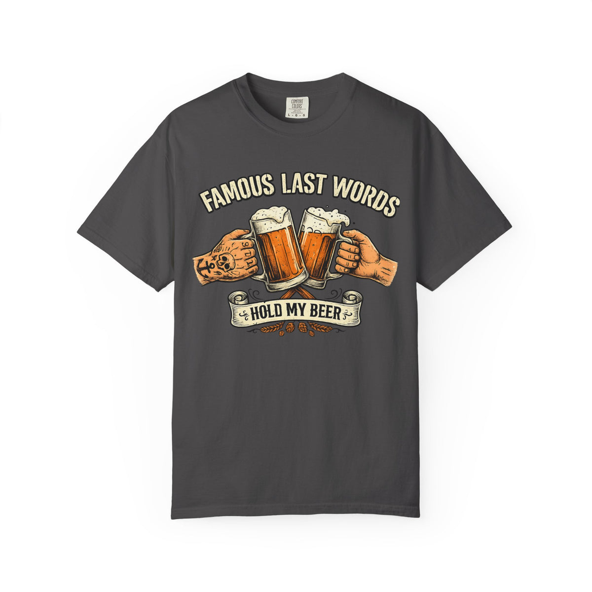 Color: Graphite | Famous Last Words Unisex Garment-Dyed Tee