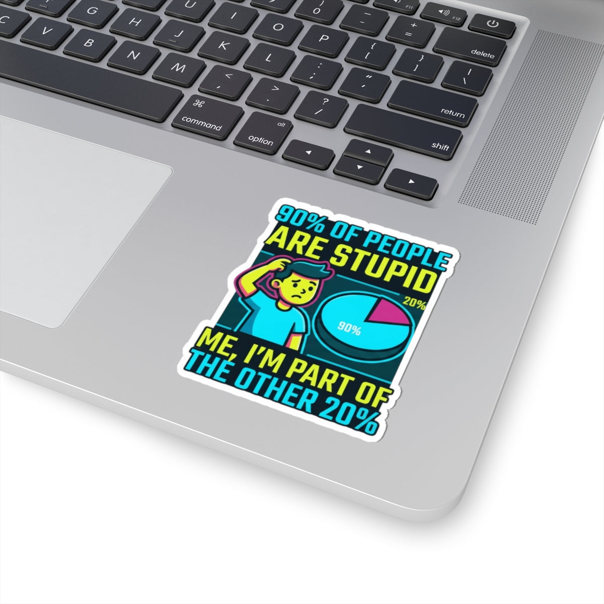 "90% Of People Are Stupid" Sticker — Main