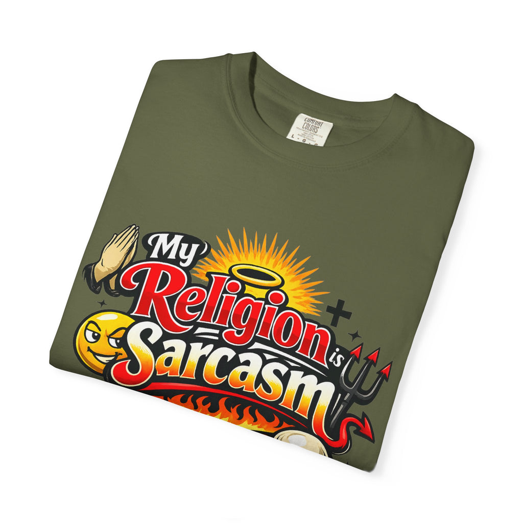 Sarcasm is My Savior | Garment-Dyed Tee — AttitudeShirts