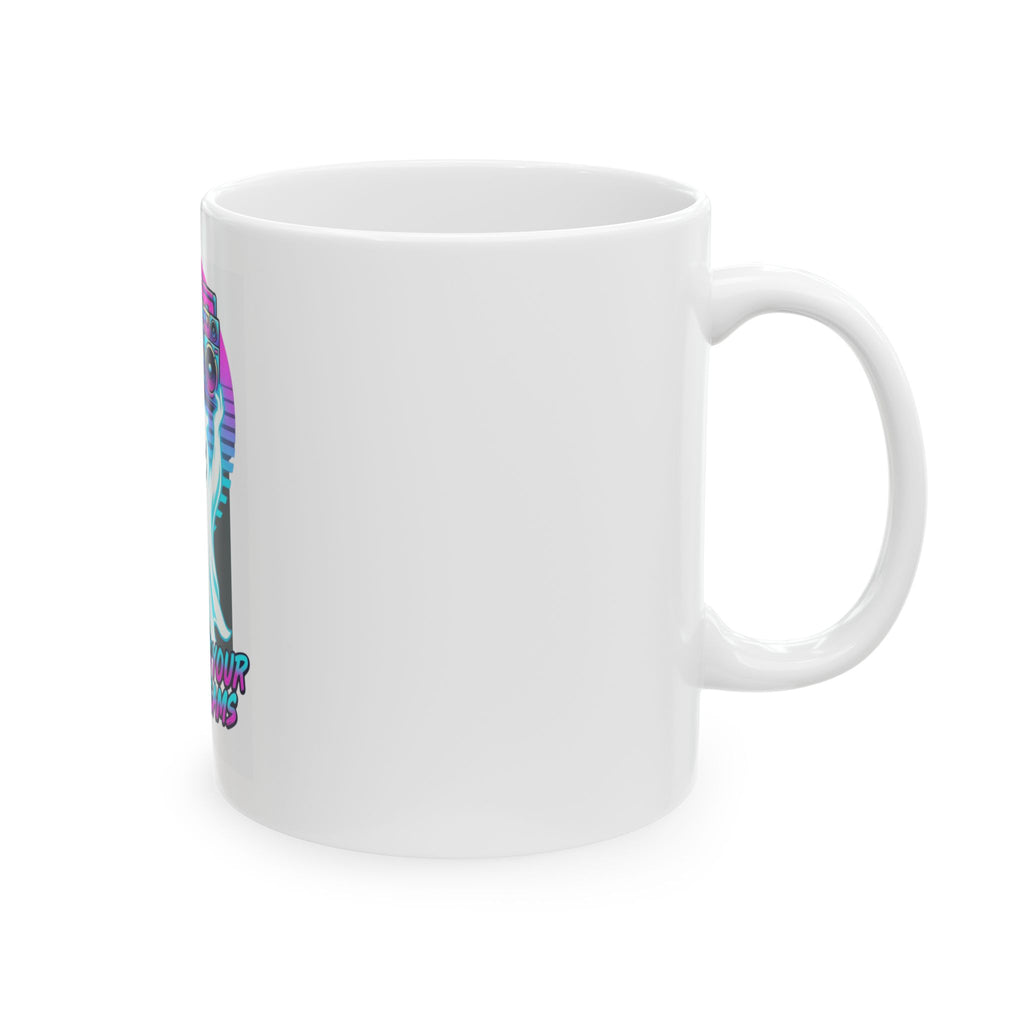 "Haunting Your Ex's Dreams" White Ceramic Mug