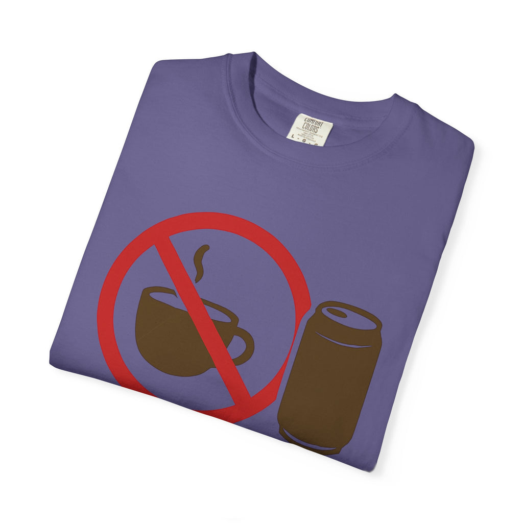 "I Like My Caffeine Cold" Unisex Garment-Dyed T-shirt