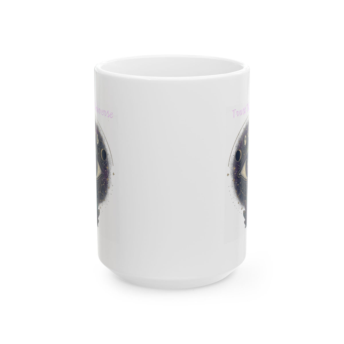 "Trust the Universe" White Ceramic Mug