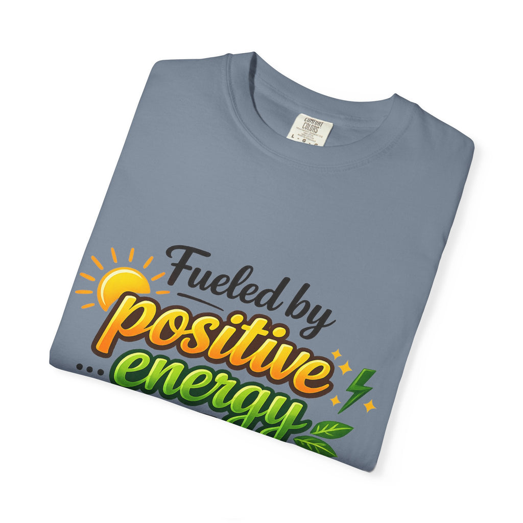 Coffee IS My Positive Energy | Garment-Dyed Tee — AttitudeShirts