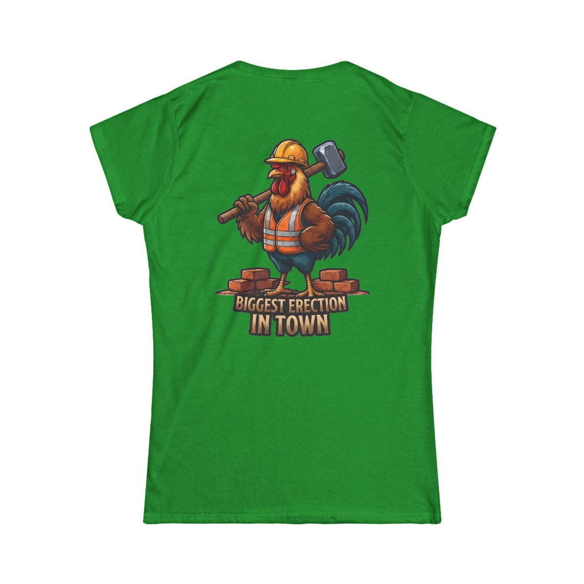 Color: Irish Green | Biggest Erection in Town Women's Tee