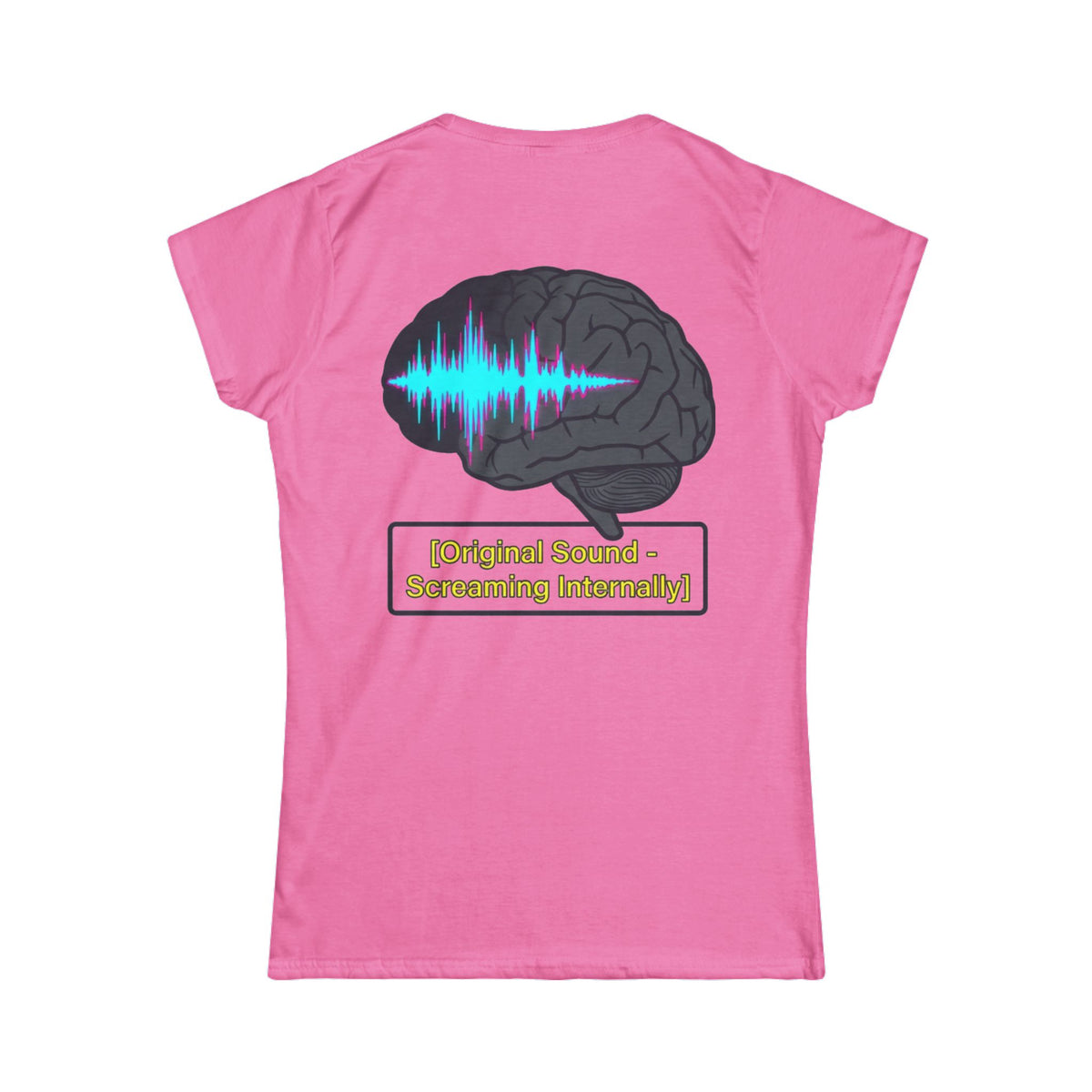 Color: Azalea | Screaming Internally Women's Tee