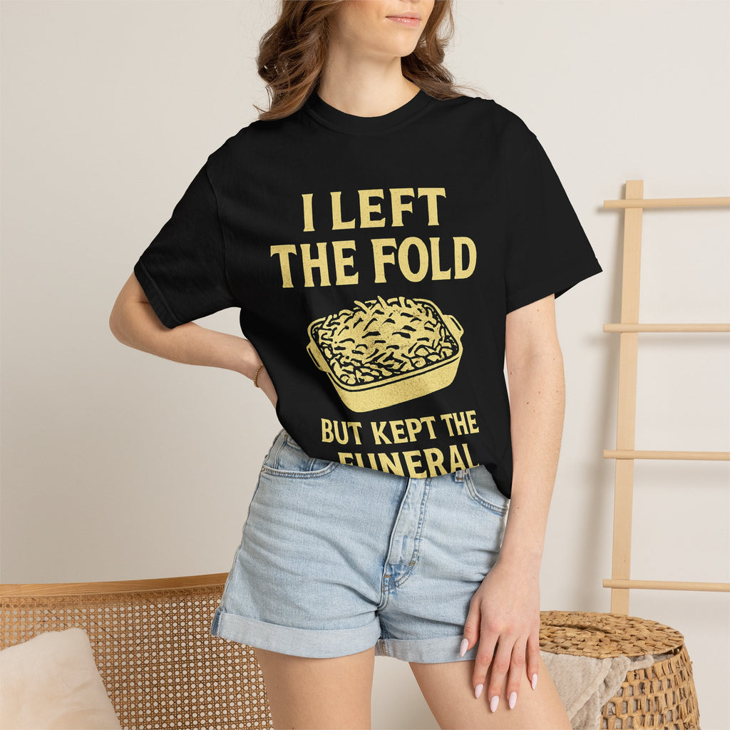 "Left the Fold, Kept the Funeral Potatoes" Unisex Garment-Dyed T-shirt