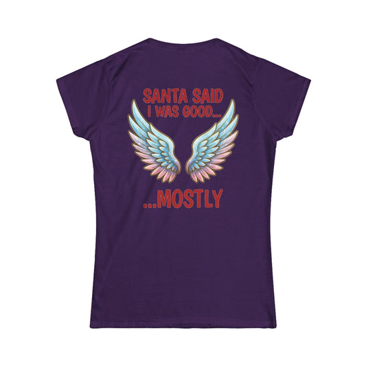 Color: Purple | Santa Said I Was Good Women's Tee