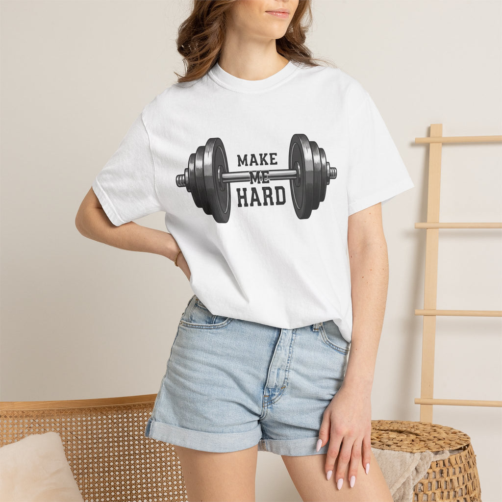 Make Me Hard - Morning Demands | Garment-Dyed Tee — AttitudeShirts