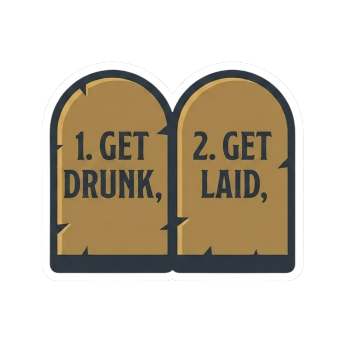 "11th and 12th Commandment" Sticker
