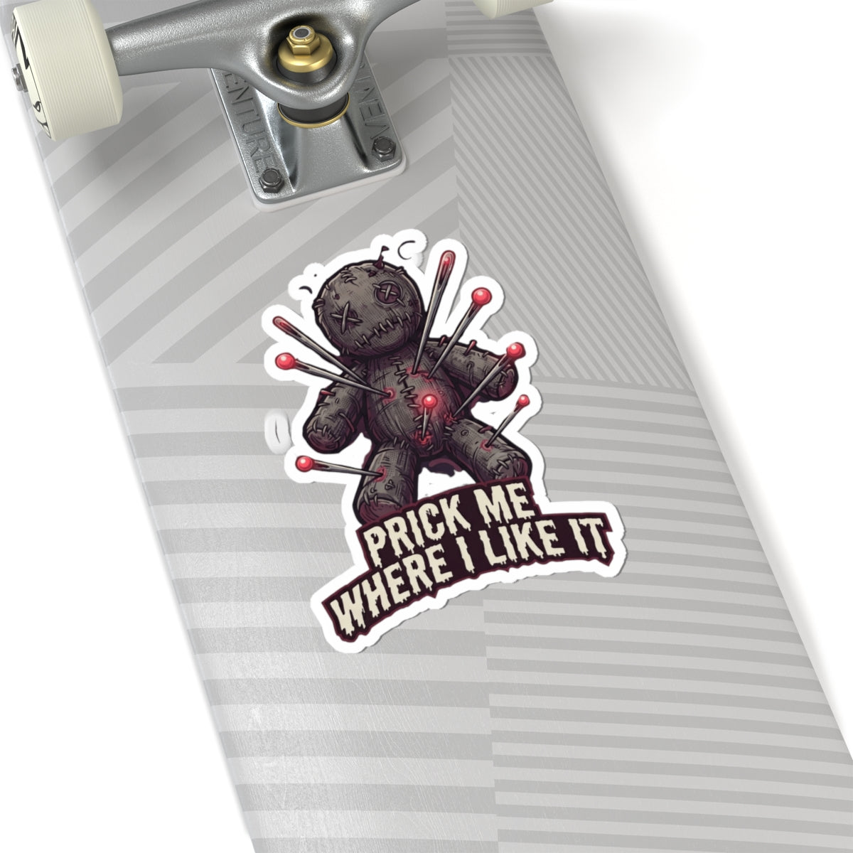 "Prick Me Where I Like It" Sticker — Main
