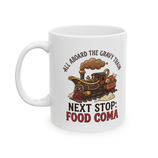 "Next Stop Food Coma" White Ceramic Mug