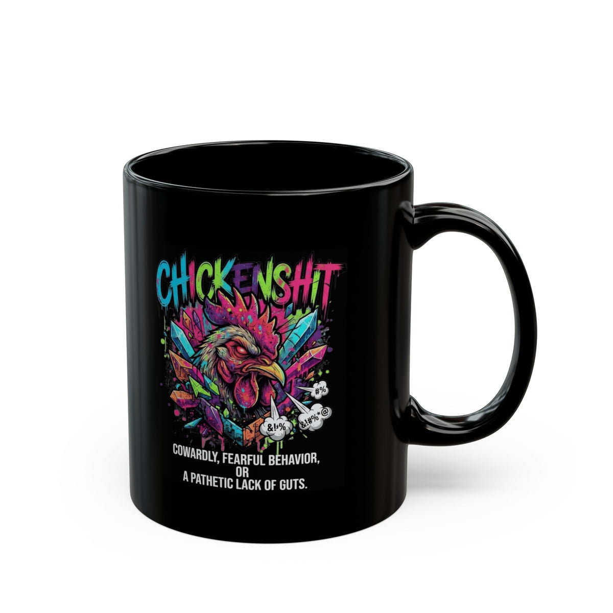 "Chickenshit" Black Ceramic Mug