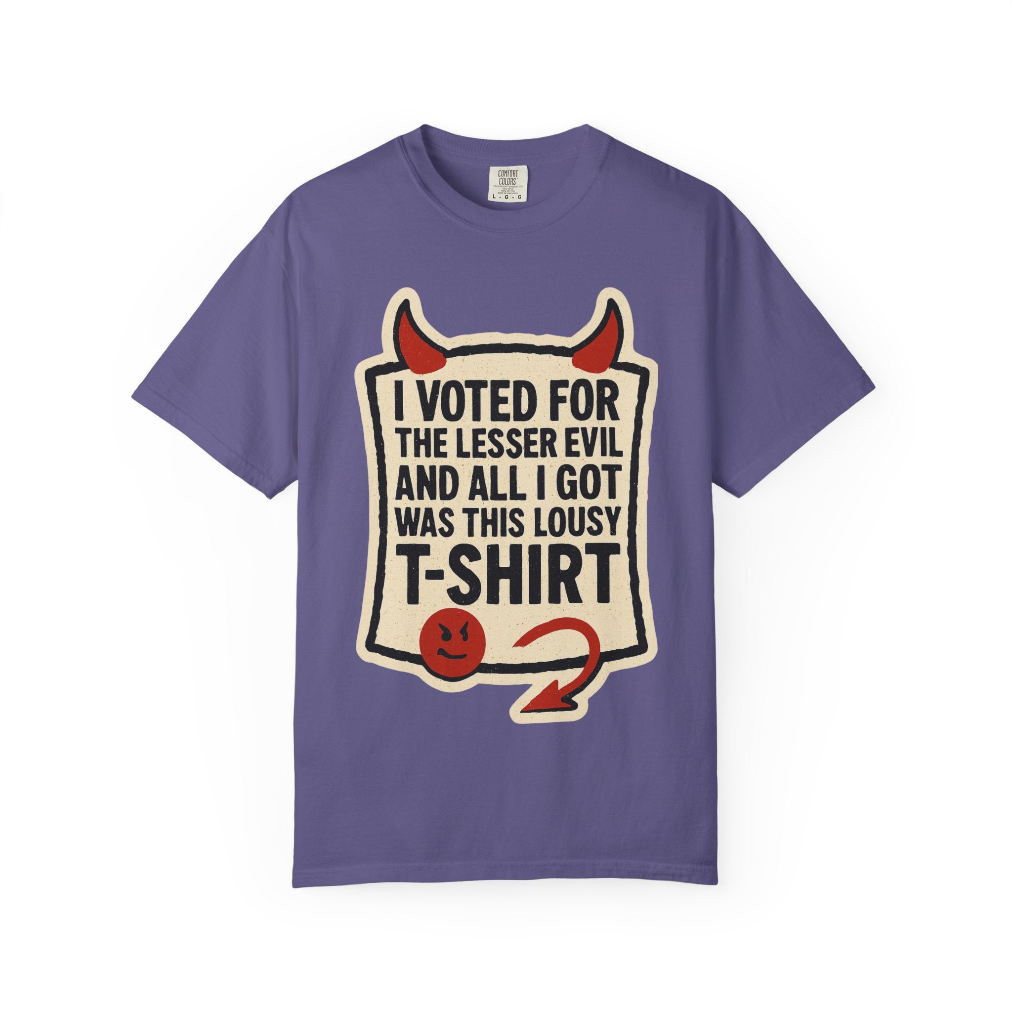 "Lesser Evil" Unisex Garment-Dyed T-shirt