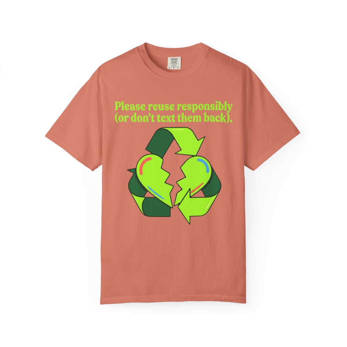 Color: Terracotta | Don't Text Them Back Unisex Garment-Dyed Tee