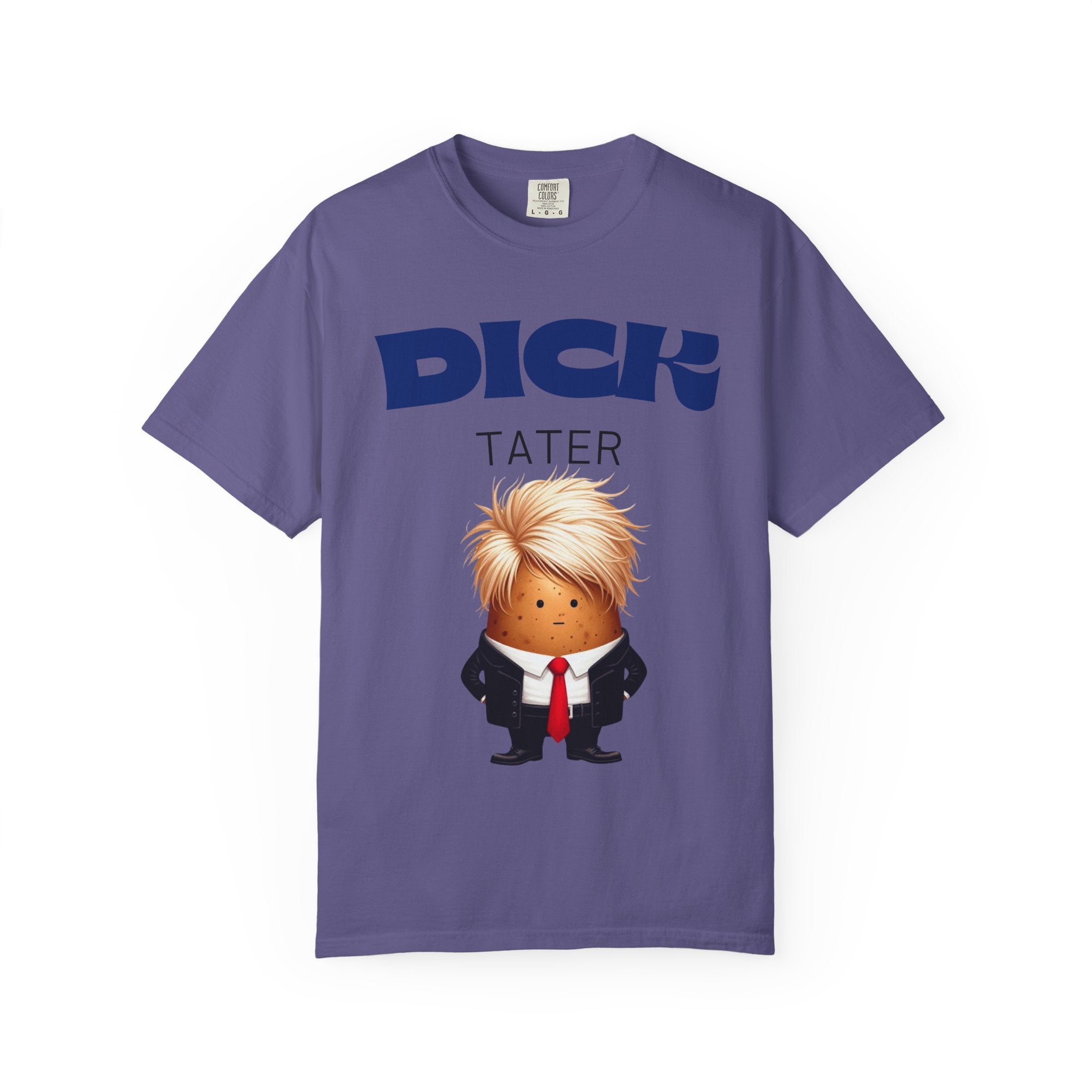 "The Dick Tater (Executive Spud Edition)" Unisex Garment-Dyed T-shirt
