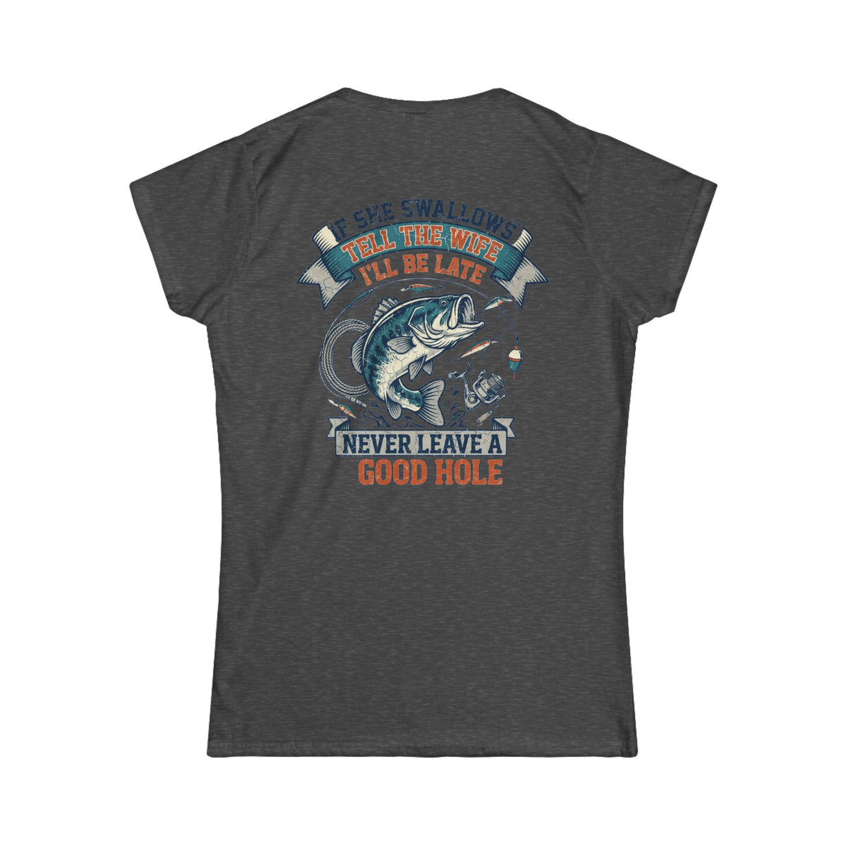 Color: Dark Heather | Never Leave A Good Hole Women's Tee