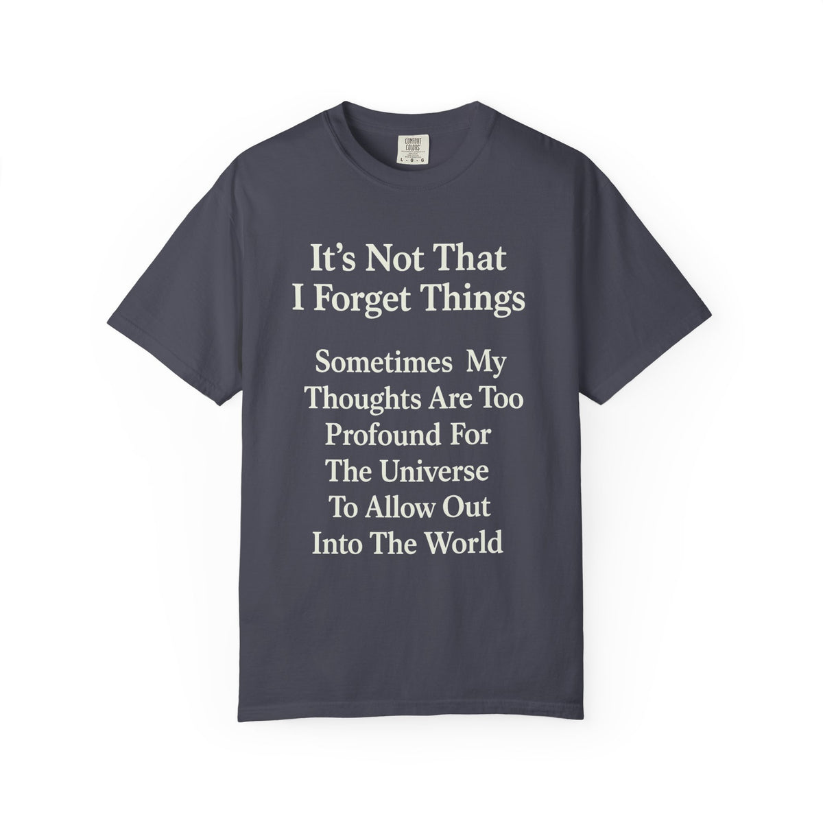 Color: Navy | Profound Thoughts 6 Unisex Garment-Dyed T-shirt