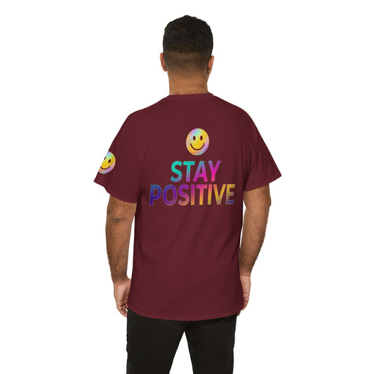 "Stay Positive" Premium Graphic Tee