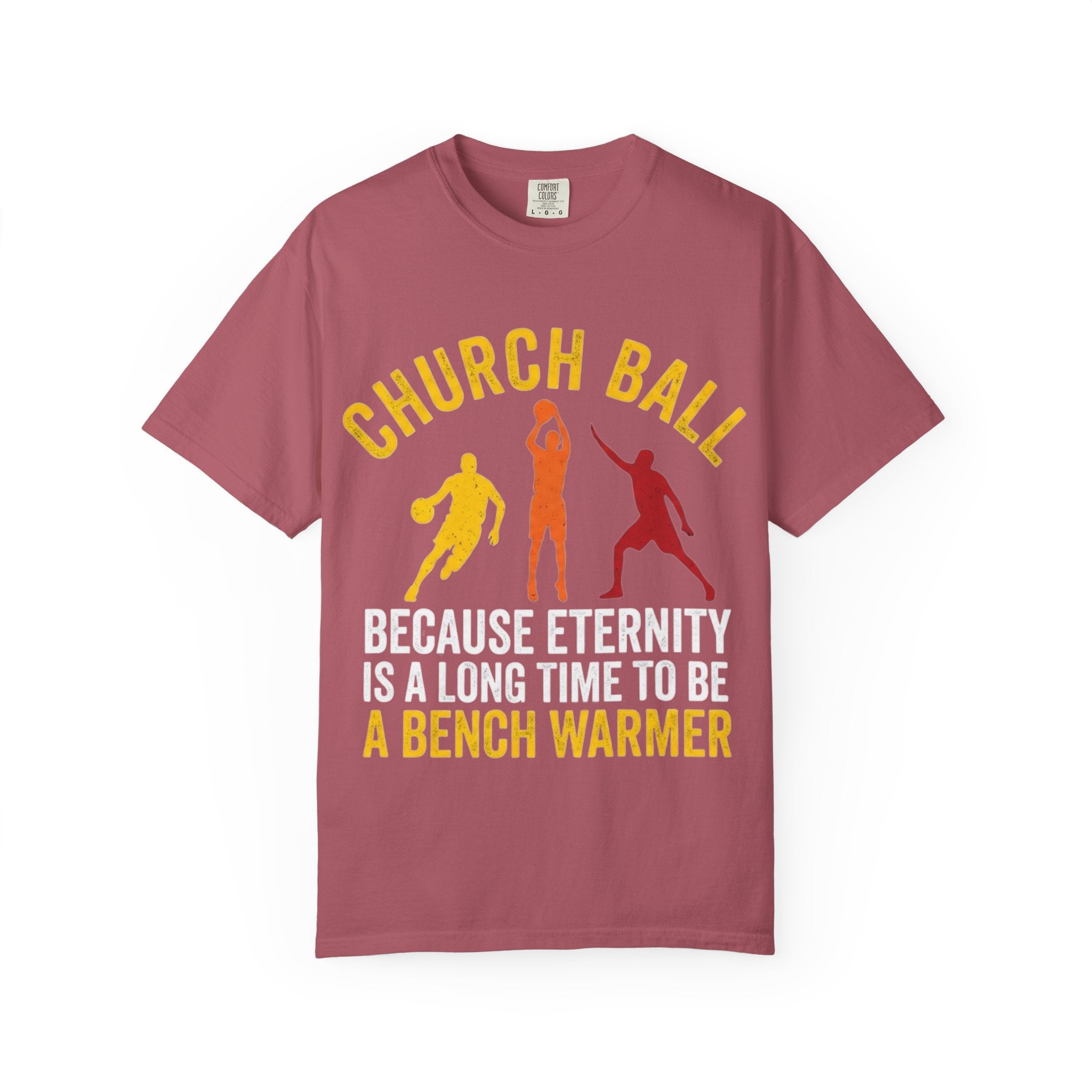 "Church Ball Bench Warmer" Unisex Garment-Dyed T-shirt