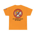 "Eye Contact Policy" Premium Graphic Tee