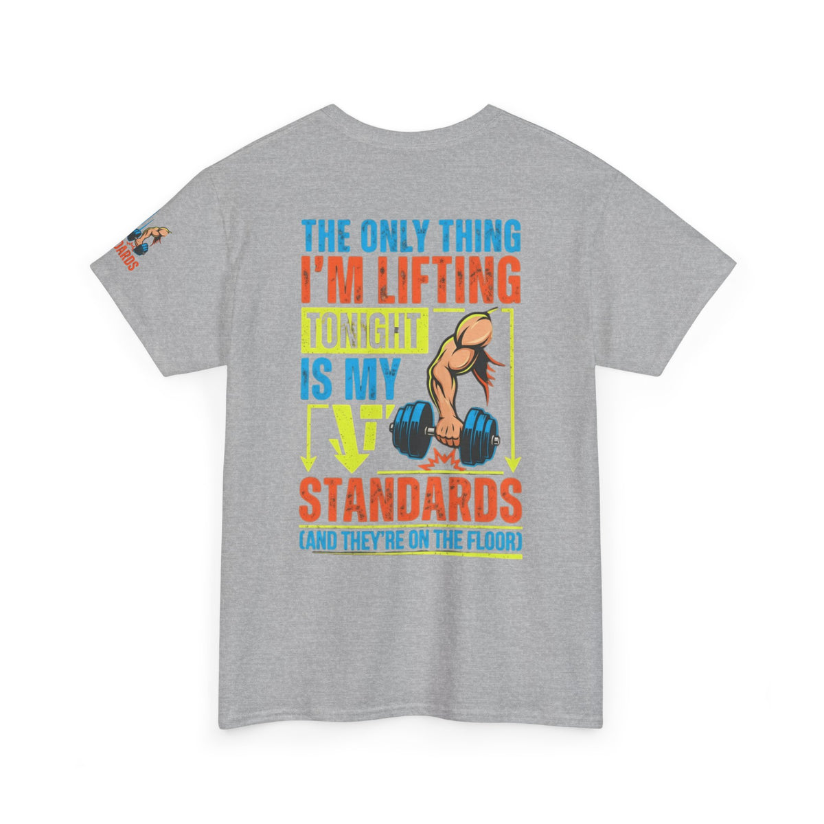 "Lifting Standards" Premium Graphic Tee