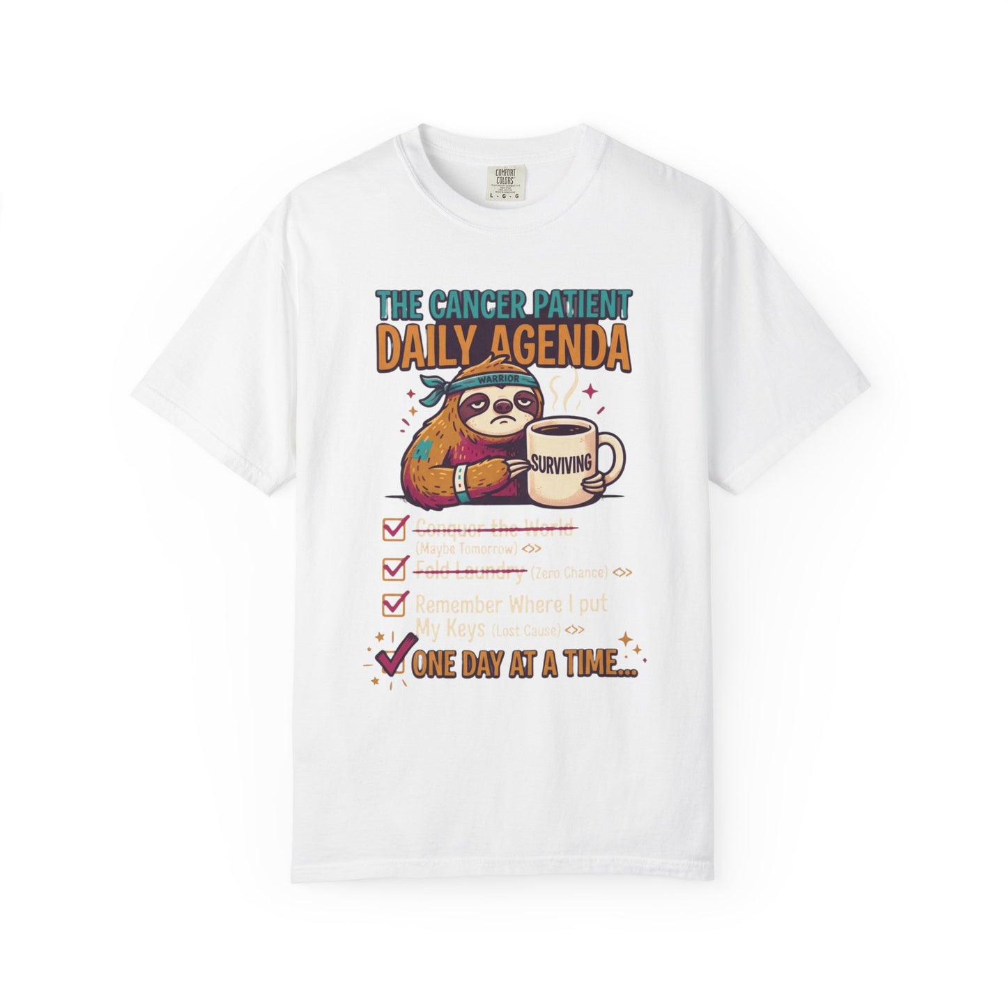 "Cancer One Day At A Time" Unisex Garment-Dyed Tee