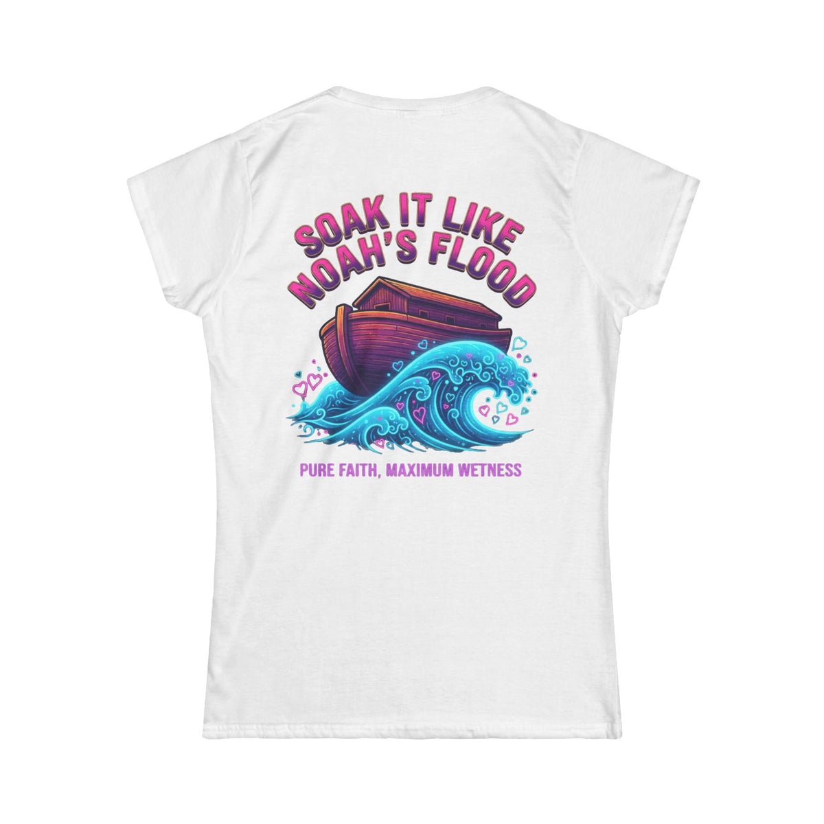 "Good Book Series Soak it Like Noah's Flood" Women's Tee