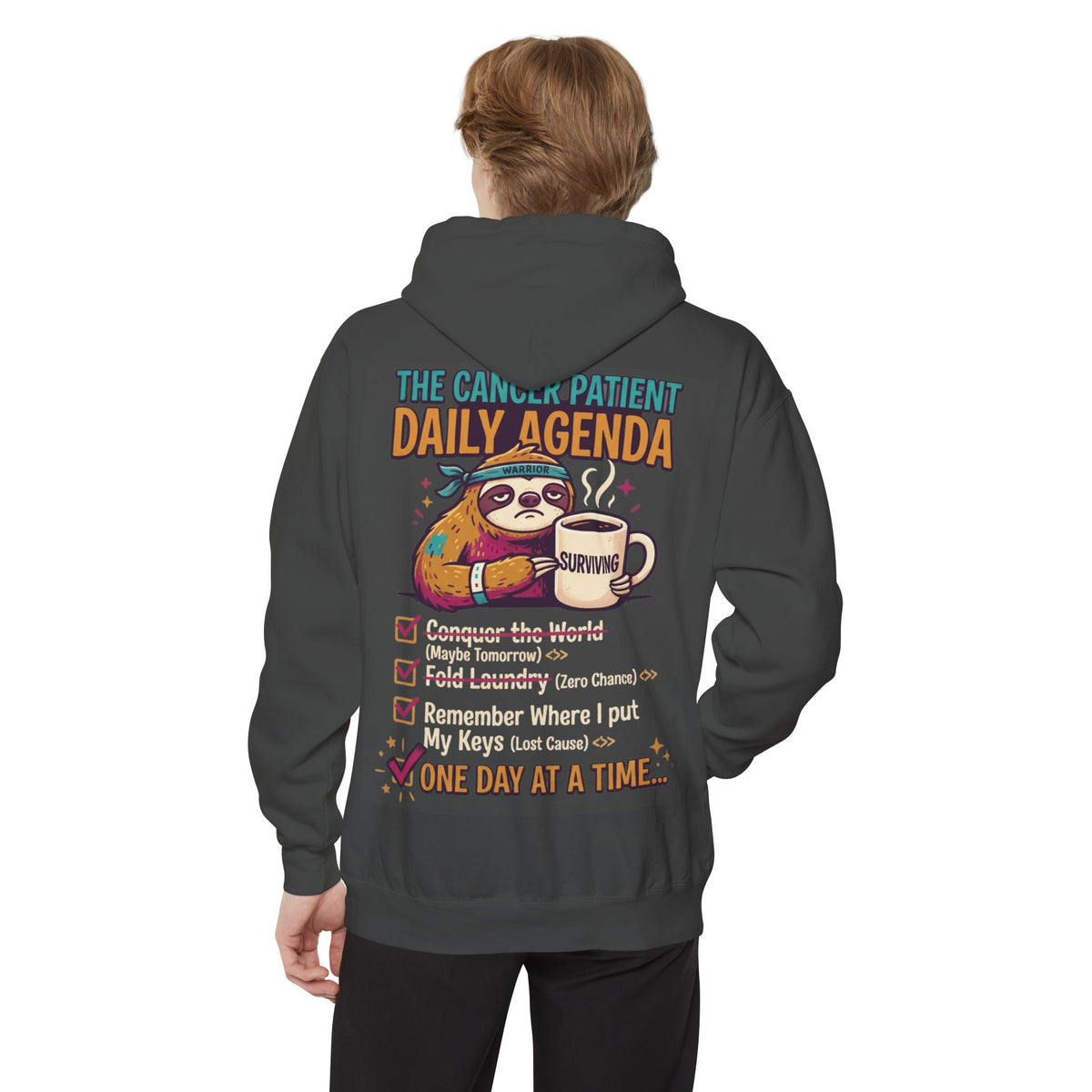 "Cancer One Day At A Time" Garment-Dyed Hoodie