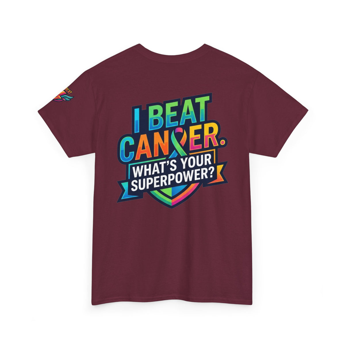 I Beat Cancer - What is Your Superpower Premium Graphic Tee
