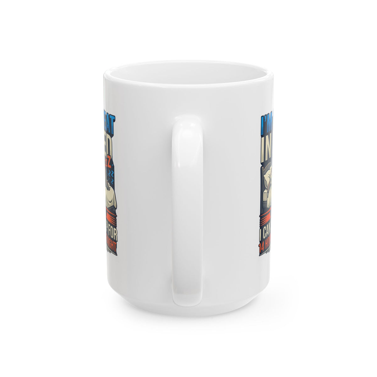 "I'm Great In Bed" White Ceramic Mug