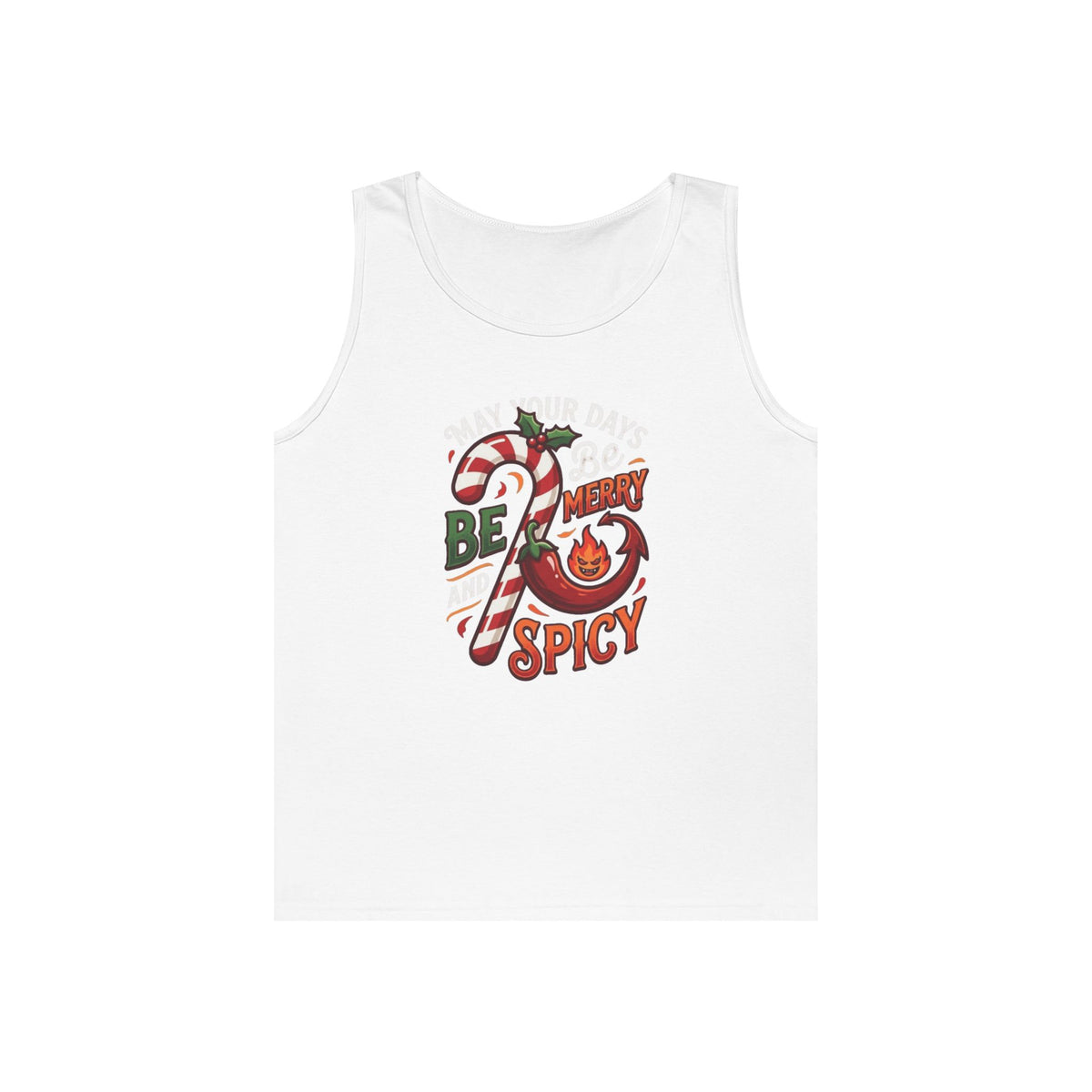 "May Your Days Be Merry and Spicy" Tank Top