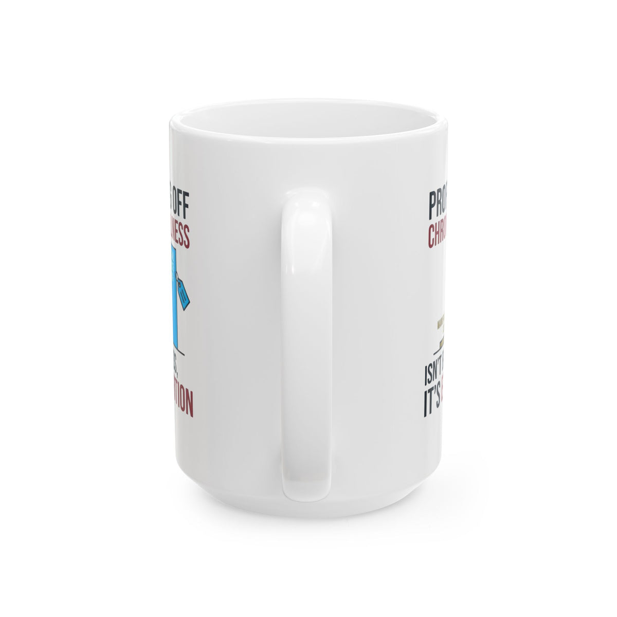 "Protest Series - Healthcare Is A Right" White Ceramic Mug