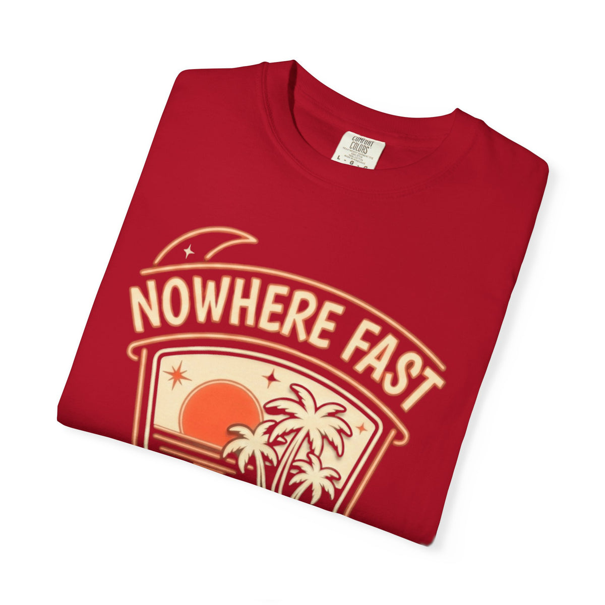 "Nowhere Fast" Unisex Garment-Dyed Tee